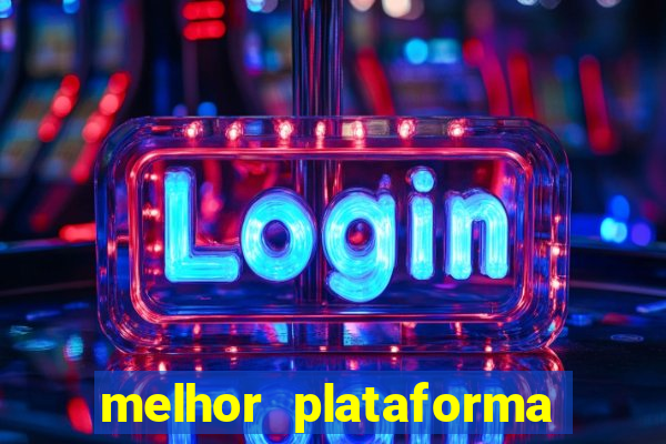 melhor plataforma para jogar fortune